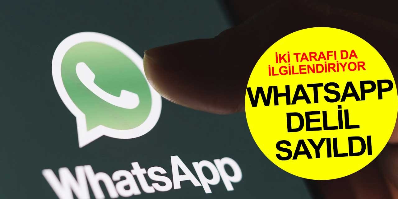 İşvereninin çalışanlarla Whatsapp yazışmaları delil sayıldı