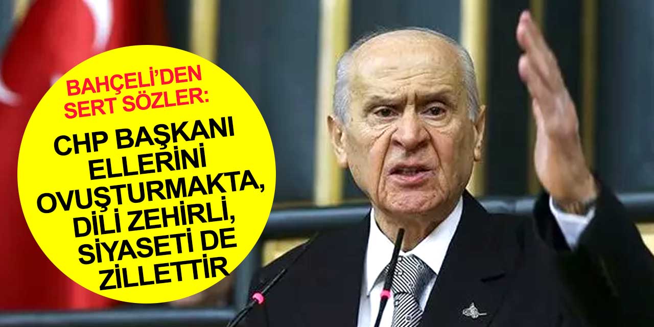 MHP Genel Başkanı Bahçeli'den sert tepki: Türkiye düşmanca senaryoya maruz kaldı