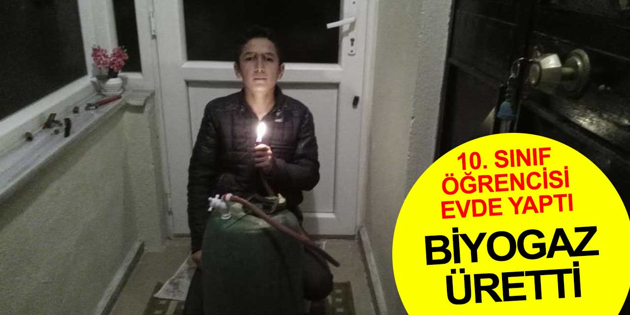 10. sınıf öğrencisi kendi imkanlarıyla biyogaz üretti