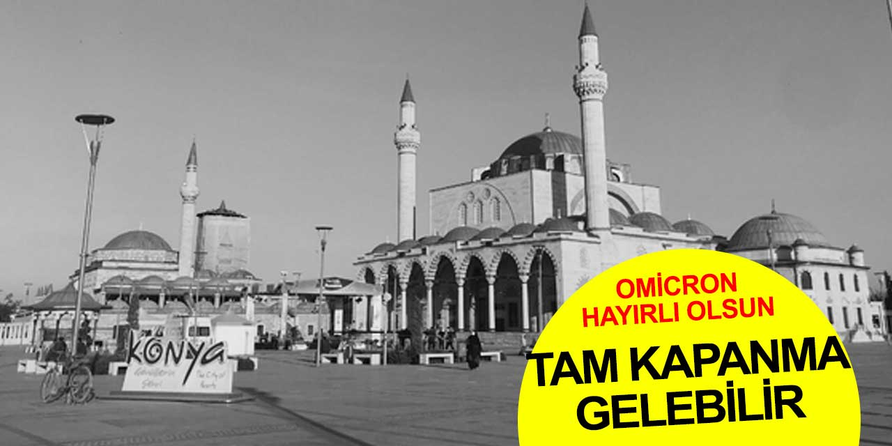 Türkiye'de kapanma geri gelebilir