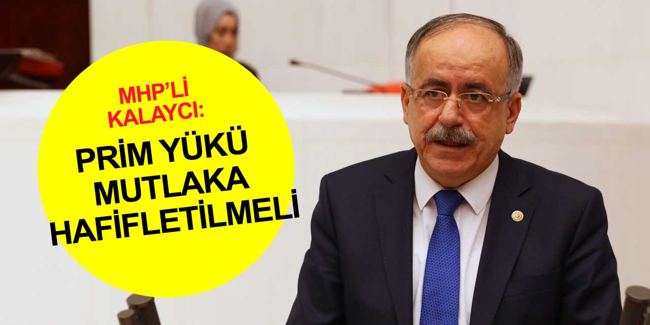 Konya Milletvekili Kalaycı'dan kamu çalışanlarına ek zam ve refah payı çağrısı