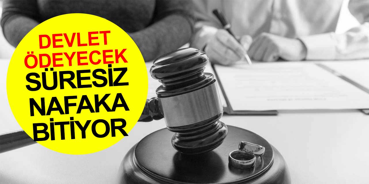 Süresiz nafaka hakkında yeni karar! Devlet ödeyecek