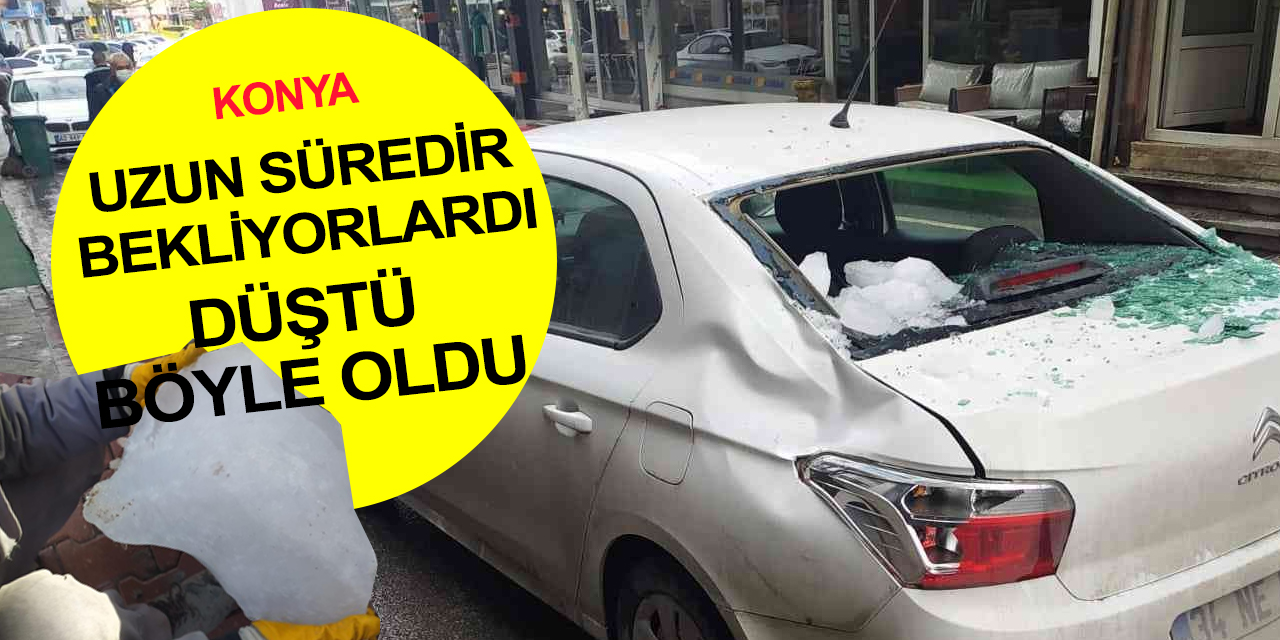 Konya'da çatıdan düşen buz kütlesi otomobili bu hale getirdi