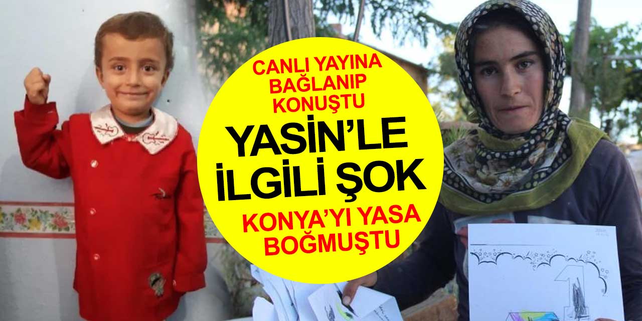 Konya'yı yasa boğan Yasin Şahin olayıyla ilgili canlı yayına bağlanan kişi şok etti
