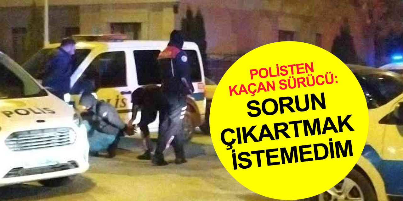 Konya'da kovalamaca sonucu yakalanan alkollü sürücü kendisini böyle savundu