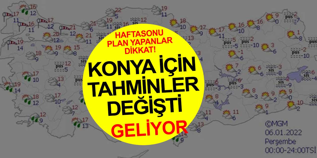 Haftasonu planları yapanlar dikkat! Meteoroloji Konya için yağmur tahminlerini yayınladı