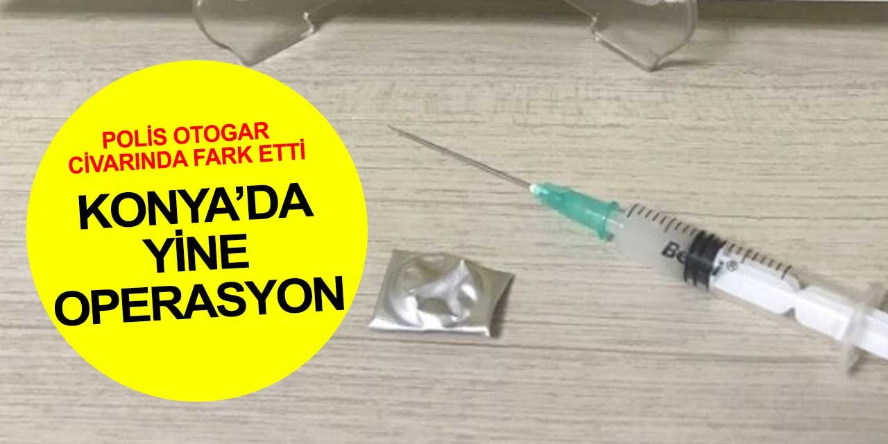 Konya'da polisin ısrarlı takibi sonrası bir uyuşturucu satıcısı daha yakalandı