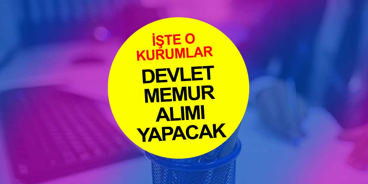 Milyonlarca kişi bu haberi bekliyor: Devlet memur alımı yapacak