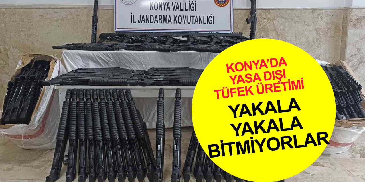 Konya’da yasa dışı tüfek üretimi! 150 dipçikli pompalı yakalandı