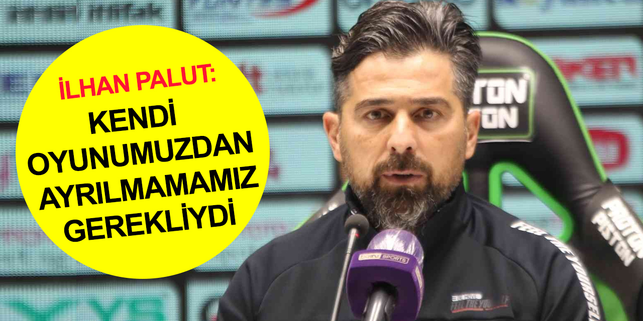 Konyaspor Teknik Direktörü Palut'tan Sivasspor maçı yorumu: Mağlubiyetten daha da üzücü