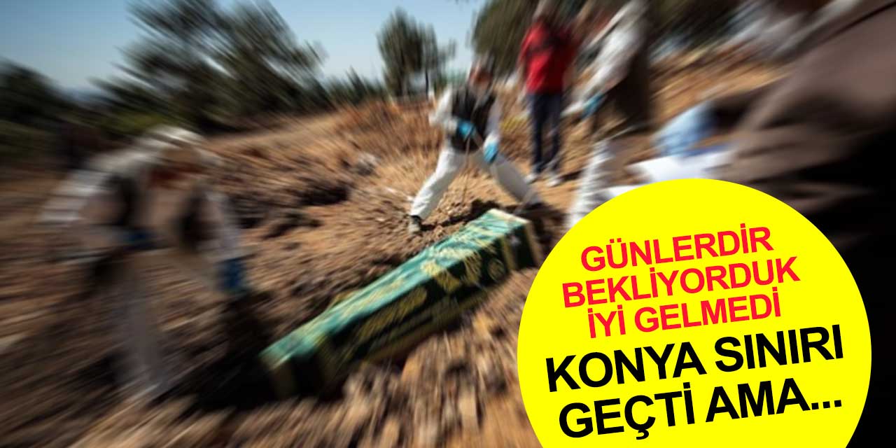 Türkiye'de olduğu gibi Konya'da da vaka sayısında önemli artışlar bir de yepyeni gelişme var