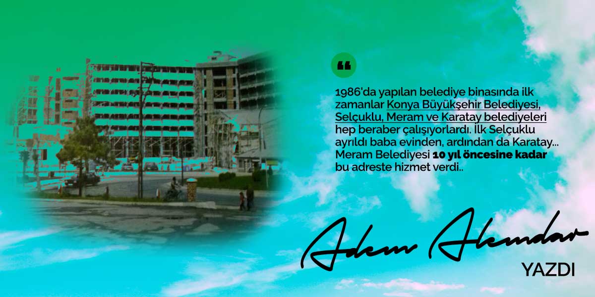 Bir dostla eski ve yeni Konya üzerine sohbet