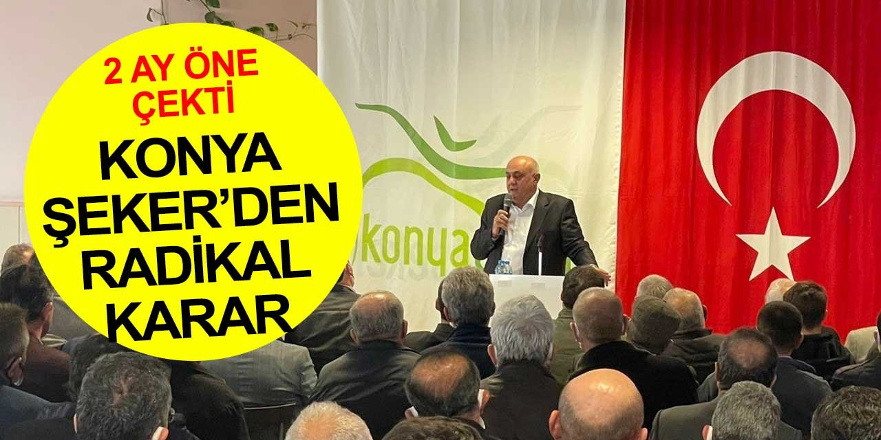 Konya Şeker çiftçinin pancar parasını bu yıl Şubat ayında ödeyeceklerini ilan etti