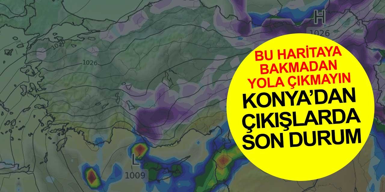 Konya'dan çıkış serbest! Karayolları hariasında kapalı yol görünmüyor