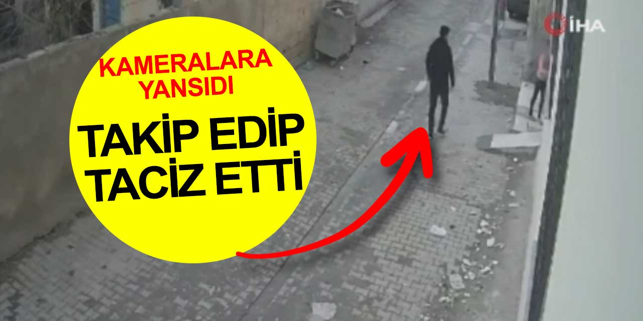 Çocukları takip edip taciz ediyordu polisin ısrarlı takibi sonucu yakalandı