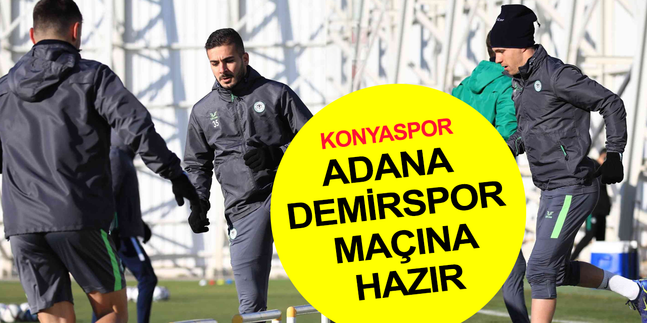 Konyaspor Adana Demirspor'u ağırlamaya hazır
