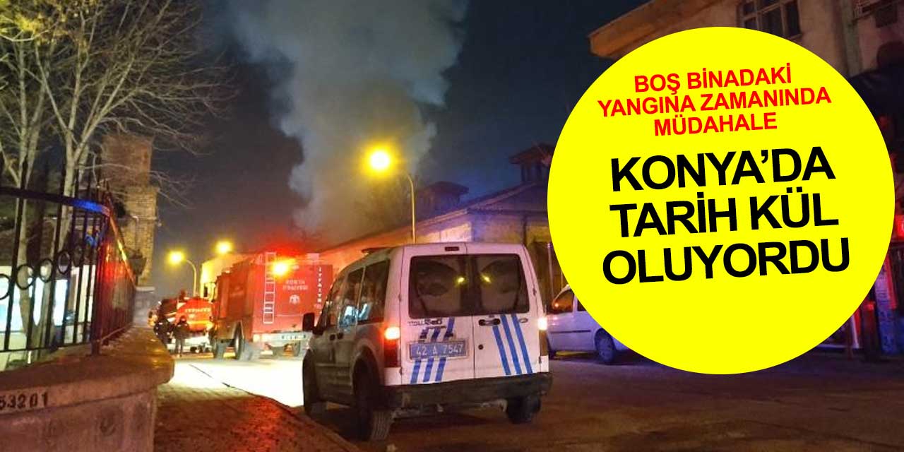 Konya'da çıkan yangına zamanında müdahale mahalleyi kurtardı
