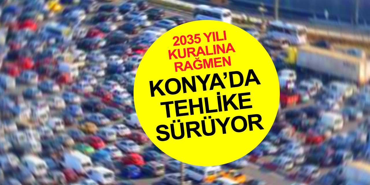 Konya’nın 13 senesi var ama artış sürüyor