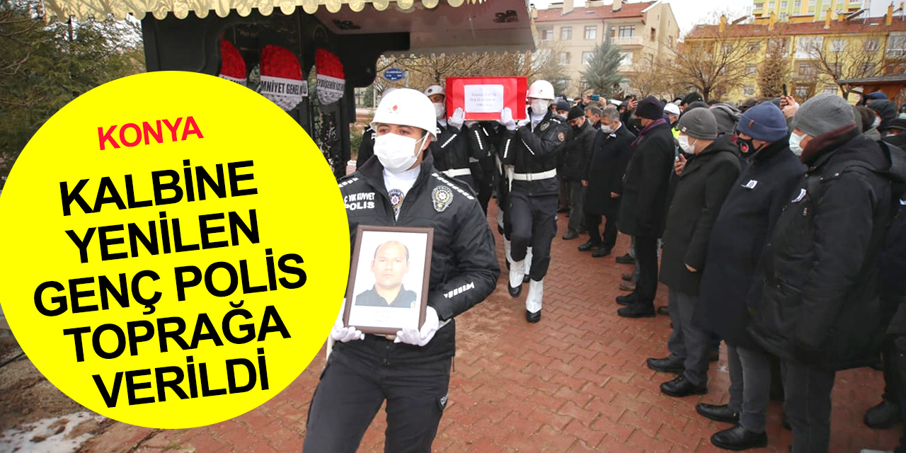 Polis memuru İsmail Üzüm'e Konya'da son görev