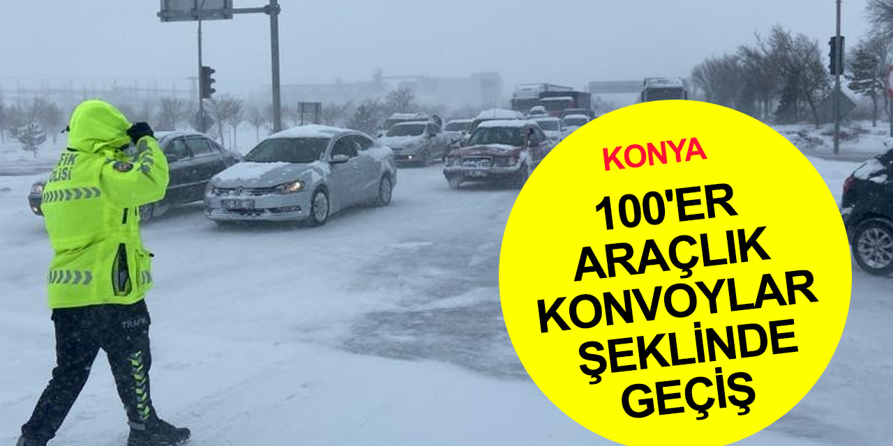 Konya'nın iki kentle ulaşımı 16 saat sonra açıldı! Geçişler kontrollü