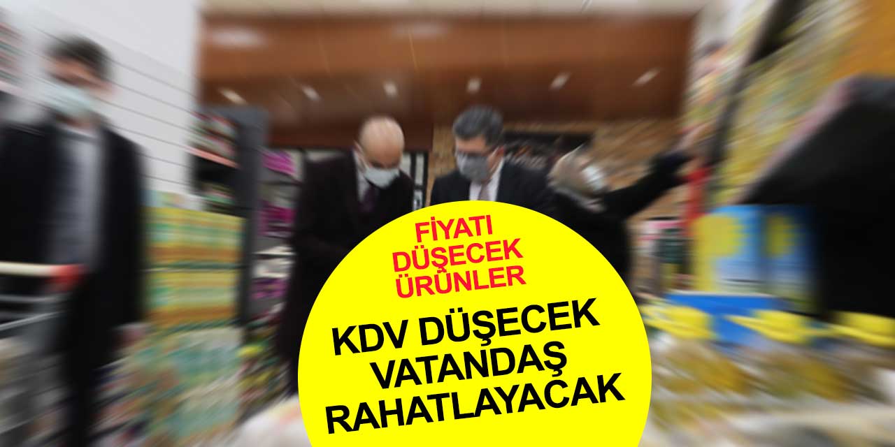 Marketlerdeki ürünlerin fiyatı düşüyor! KDV indirimi uygulanacak ürünler belli oldu