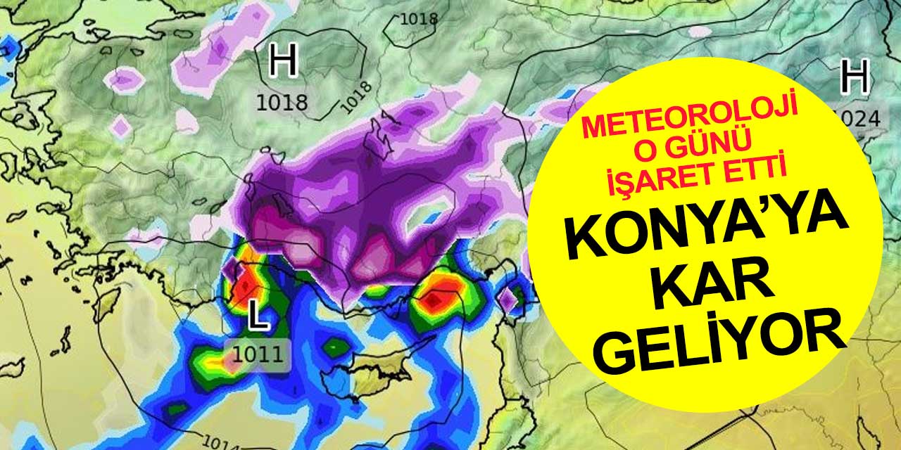 Meteoroloji Konya’ya yeni kar yağışı için gün verdi! Hava durumu tahminleri yayınlandı