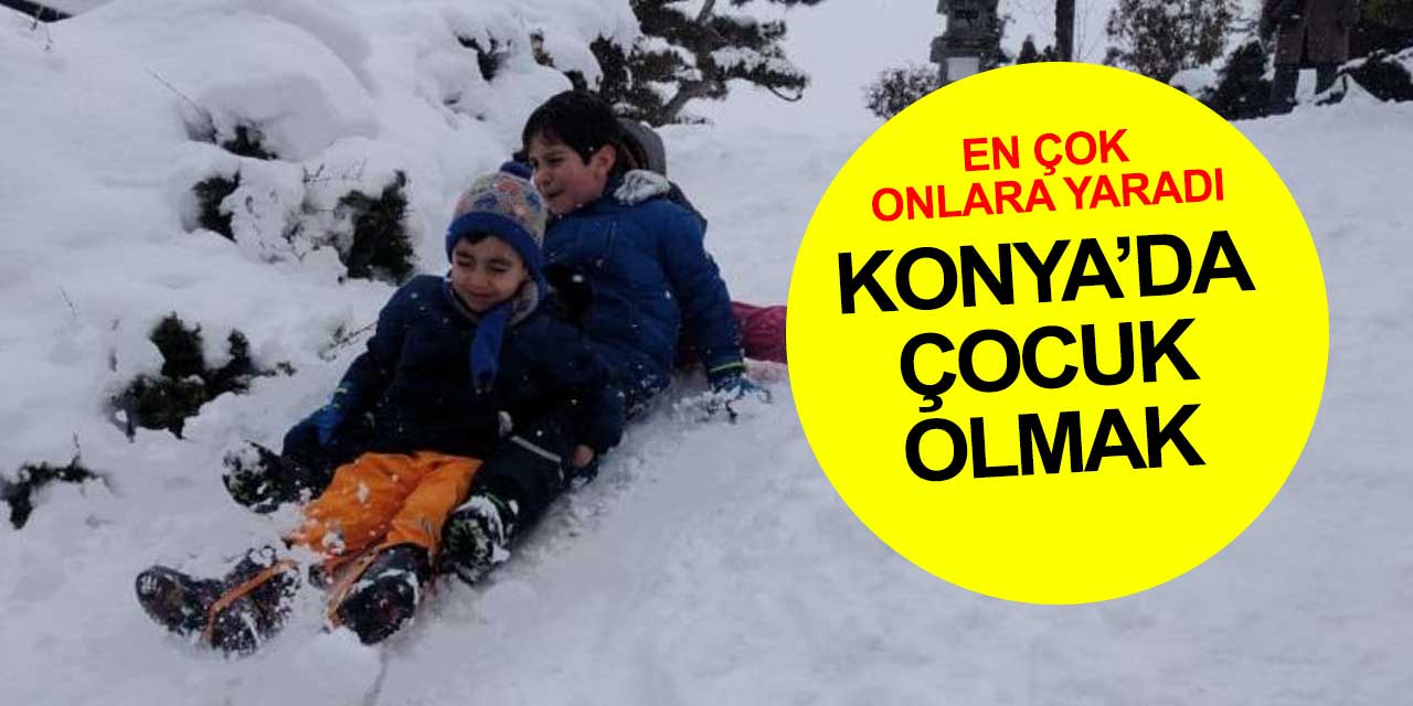15 günlük tatile denk gelen Konya'da kar yağışı en çok çocukları sevindirdi