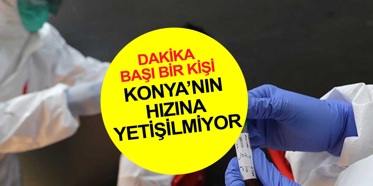 Rakamlardan sonra Konya’da dakikada 1 kişinin yakalandığı ortaya çıktı