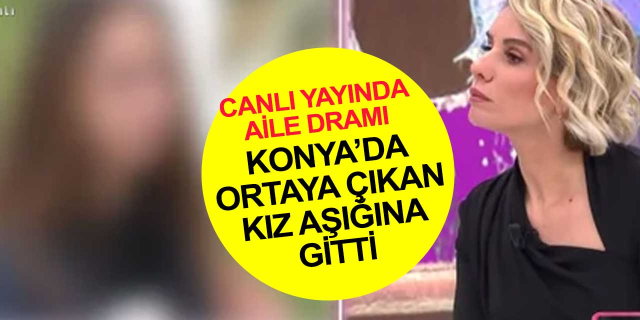 Konya’da çatı katında saklandığı ortaya çıkan Elif Yıldırım aşığını tercih etti Esra Erol çileden çıktı