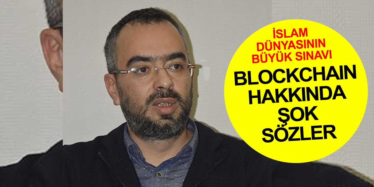 Blockchain dinin, ailenin, örfün, gelenekler ile kuralların olmadığı yeni bir dünya tasavvurudur