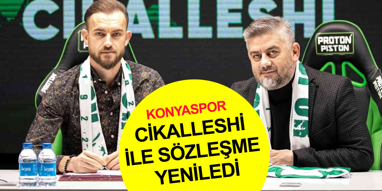 Konyaspor Cikalleshi'nin kontratını 2 yıl daha uzattı