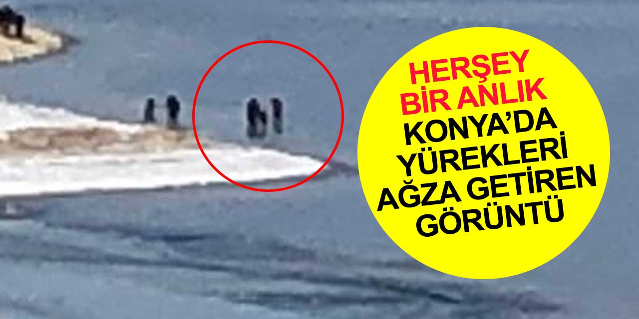 Konya Altınapa Barajı'nda buzun üstünde yürekleri ağza getiren tehlikeli oyun