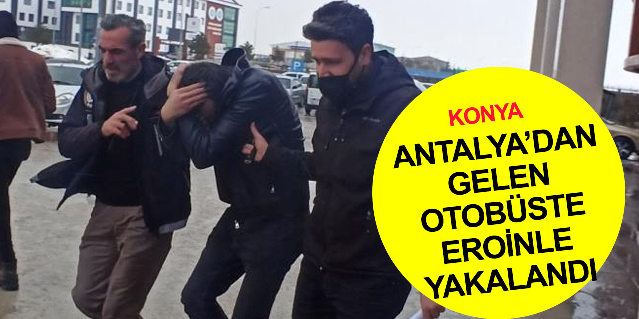 Konya polisi ıskalamıyor! Biri daha otobüste uyuşturucuyla yakalandı