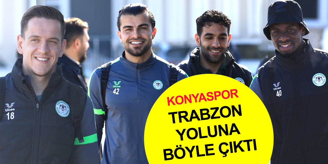 Türkiye Konyaspor Trabzonspor maçını bekliyor