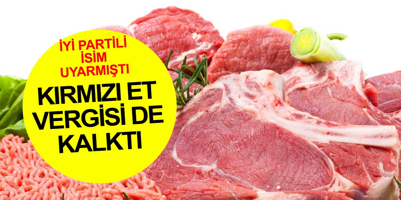 Kırmızı etin vergisi de yüzde 1'e düşürüldü