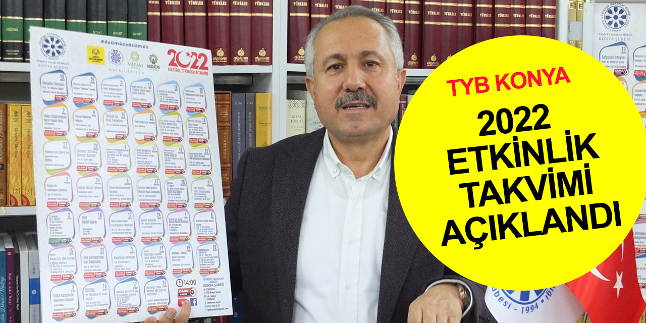 TYB Konya Başkanı Köseoğlu 2022 etkinlik takvimini açıkladı