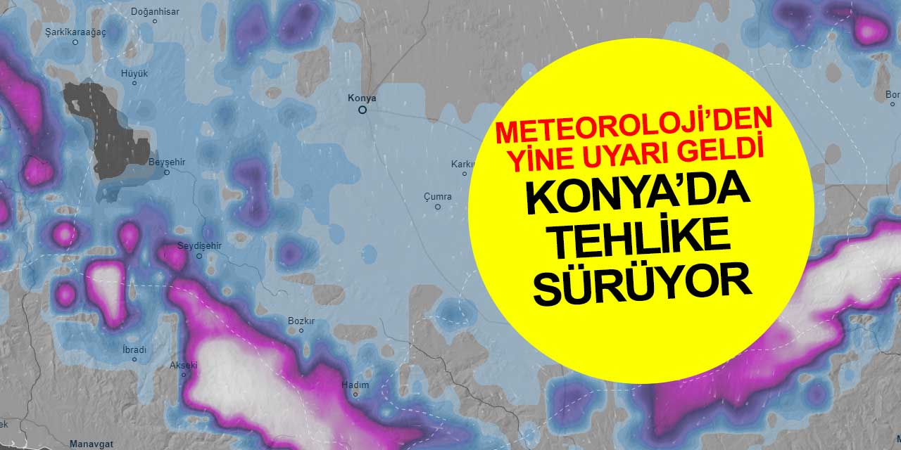 Yine çığ uyarısı geldi! Konya'nın bu ilçelerinde ve bölgelerinde tehlike sürüyor