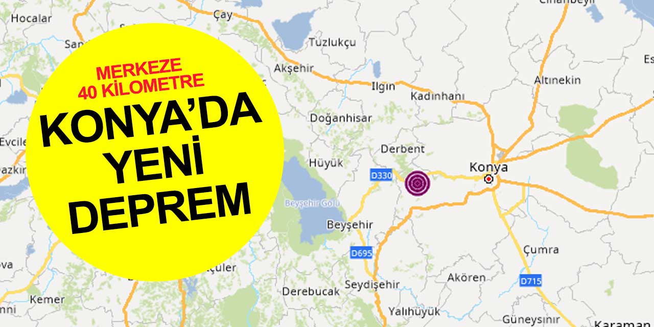 Konya'da deprem kaydedildi! Yine aynı bölge