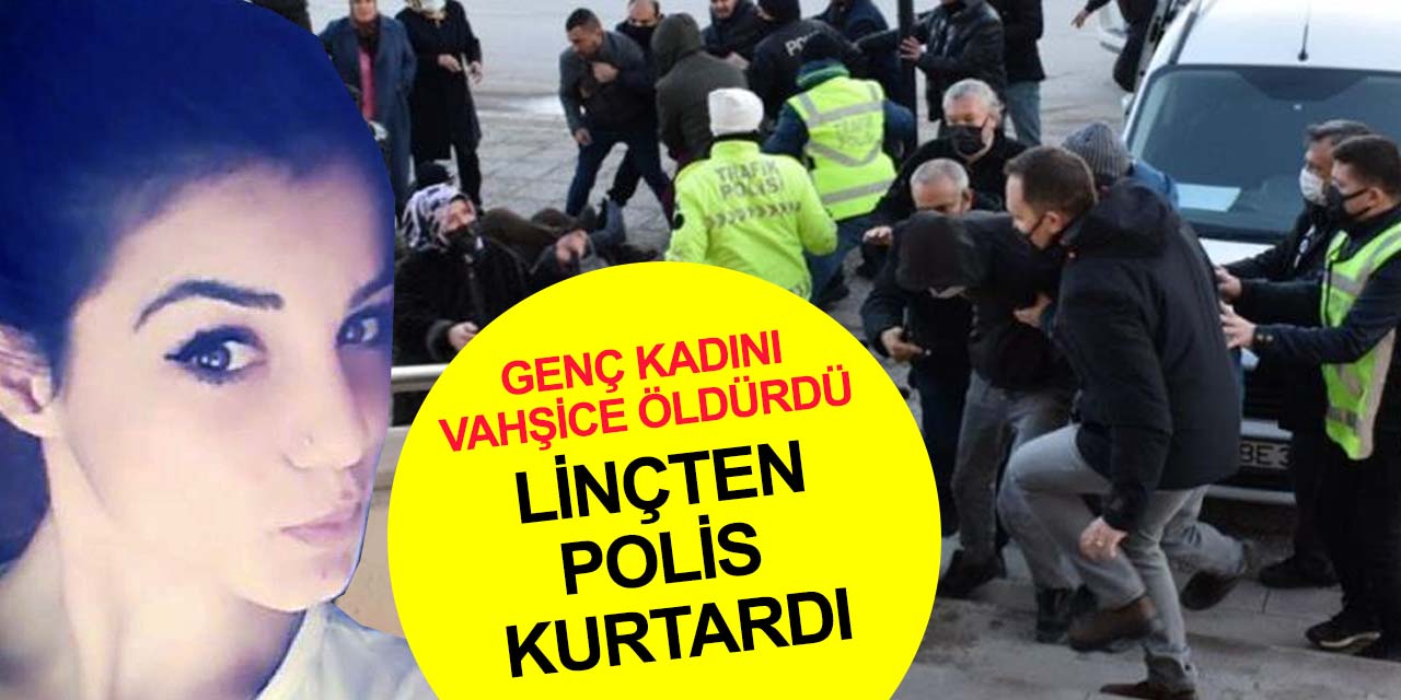 Duriye Taşdelen cinayetinde yeni detaylar! Linçten polis kurtardı
