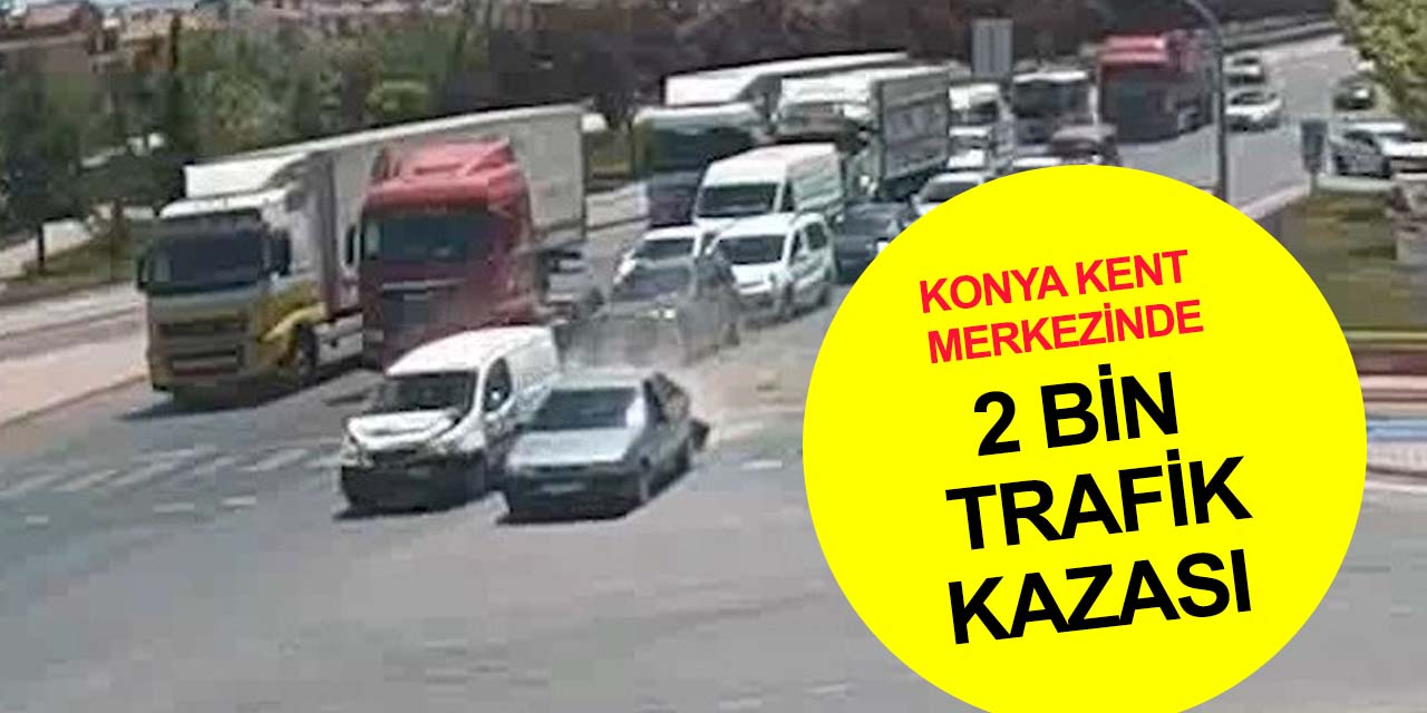 Konya’da faciadan dönüldü! O kazalar kamerada