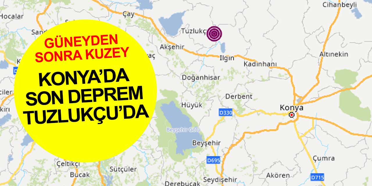 Konya’da son depremin merkezi kuzeybatı! 7'nci depremde Tuzlukçu zemini sallandı