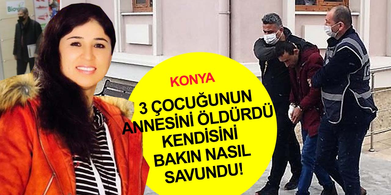 Konya'da 8 Mart'ta vahşice öldürülen 3 çocuk annesi Marziye'nin katili tutuklandı