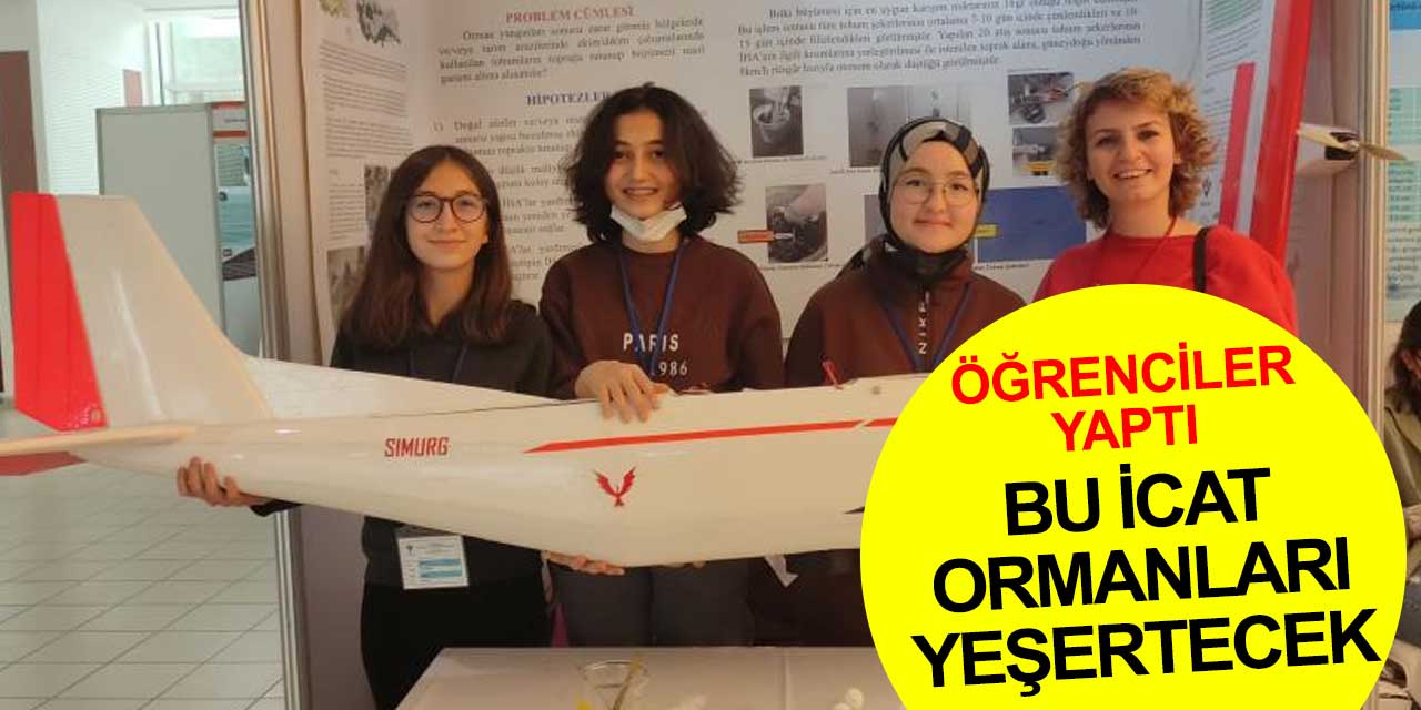 Bursalı öğrenciler yanan ormanlar için insansız hava aracı tasarladı! Ayrıca yanan ormanlar yerine tohum da bırakıyor