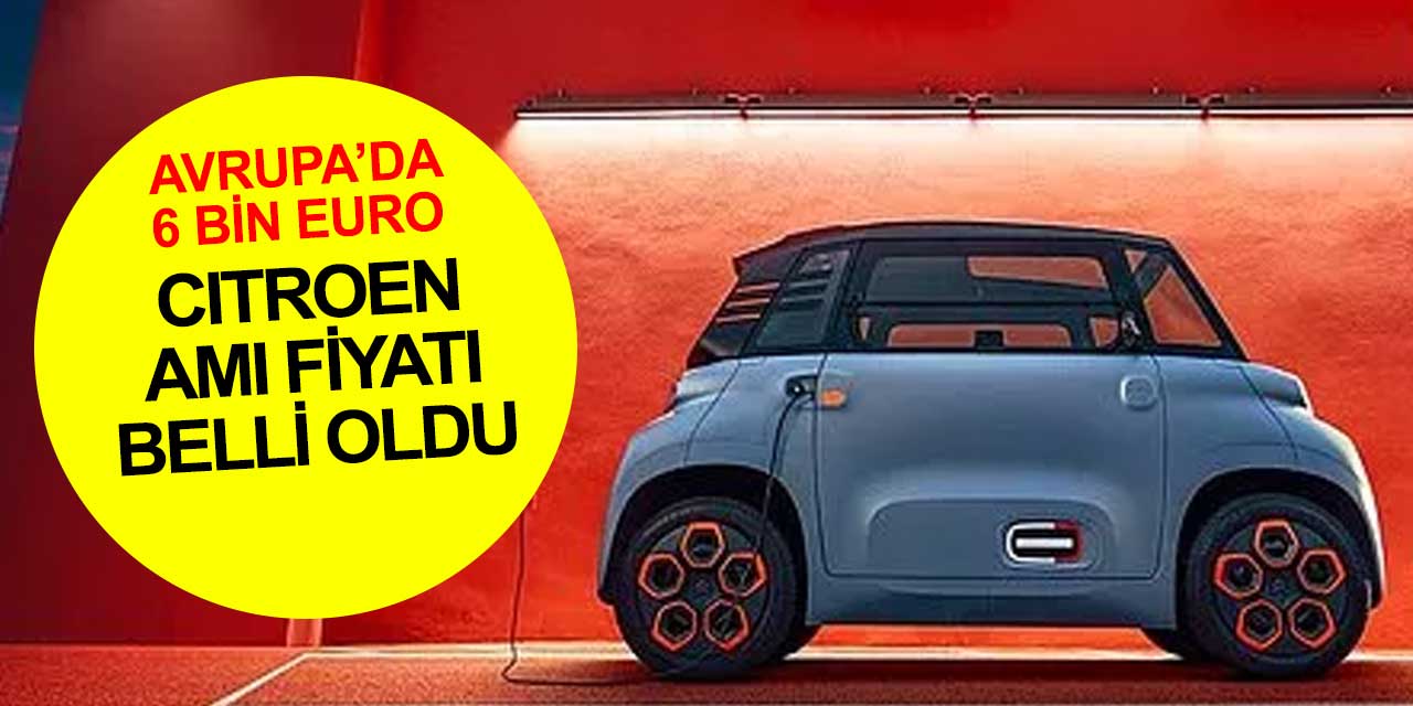 Sokaklar bu miniklerle dolabilir ama fiyatı yükseldikçe yükseldi! Citroen Ami fiyatı dudak uçuklatıyor