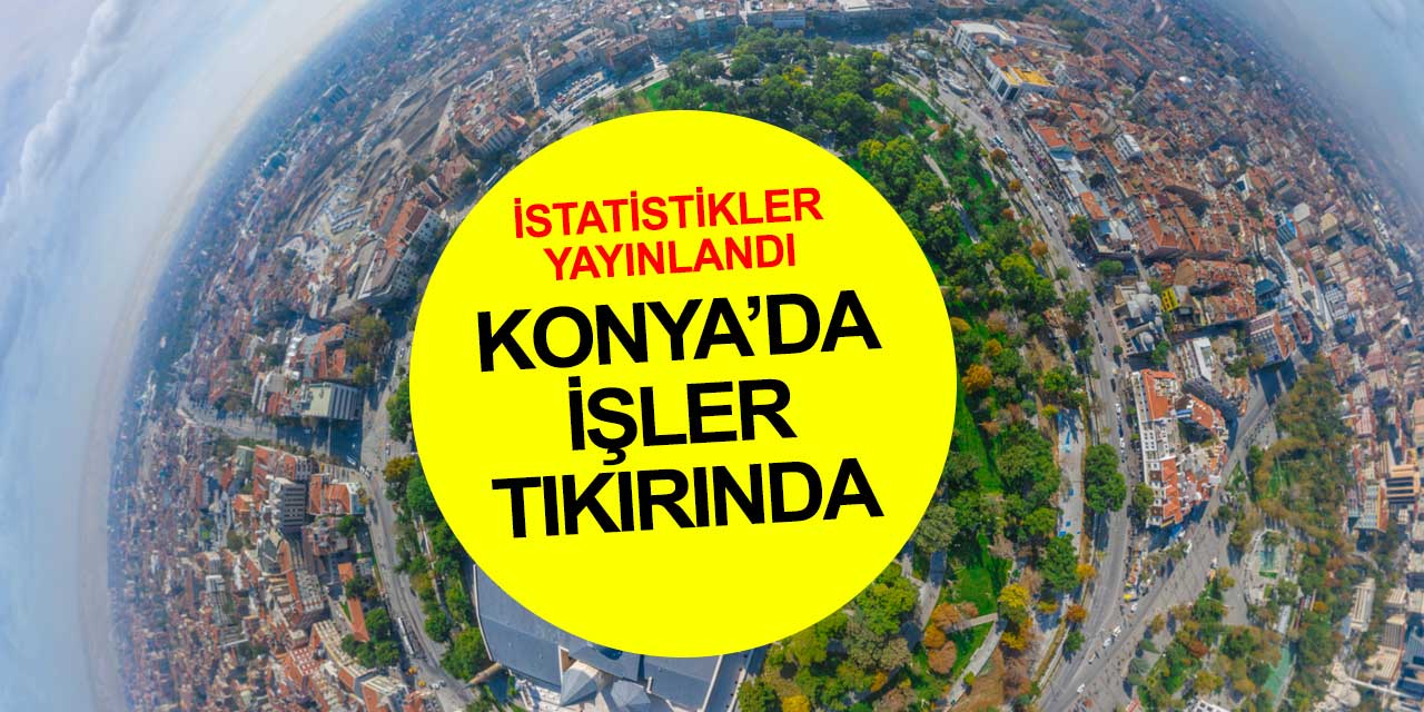 Konya’nın tercihi sıfır daire! Müteahhitler yapıyor vatandaş satın almaya devam ediyor