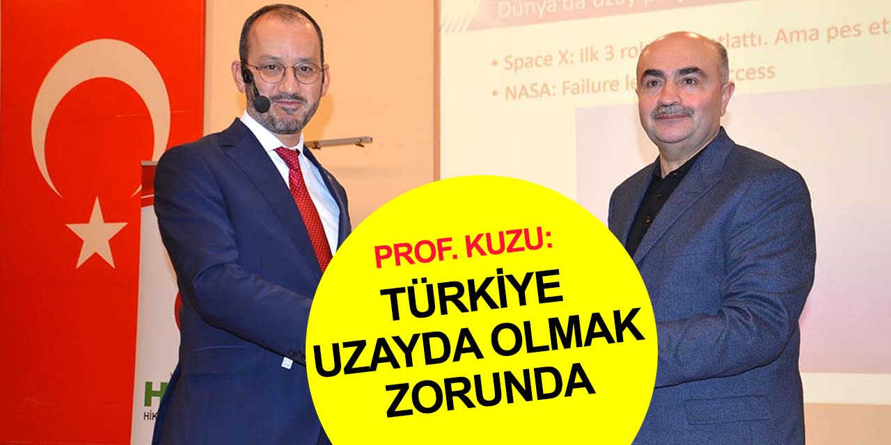 Prof. Kuzu Konya HİSDER'de 'Uydu Teknolojileri ve Türkiye'yi anlattı