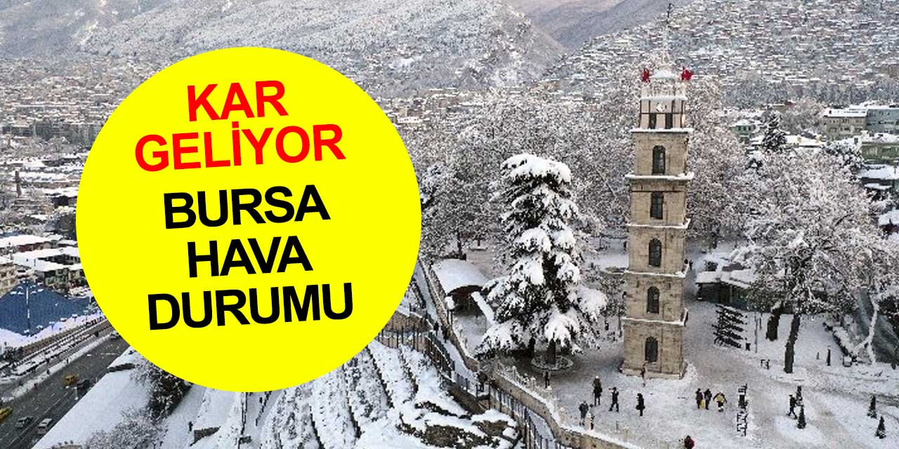Hazırlıklar tamam, şehir kar yağışını bekliyor! Bursa Hava Durumu tahminleri