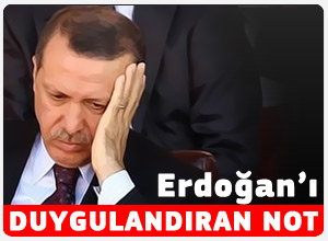 Erdoğan'ı duygulandıran not