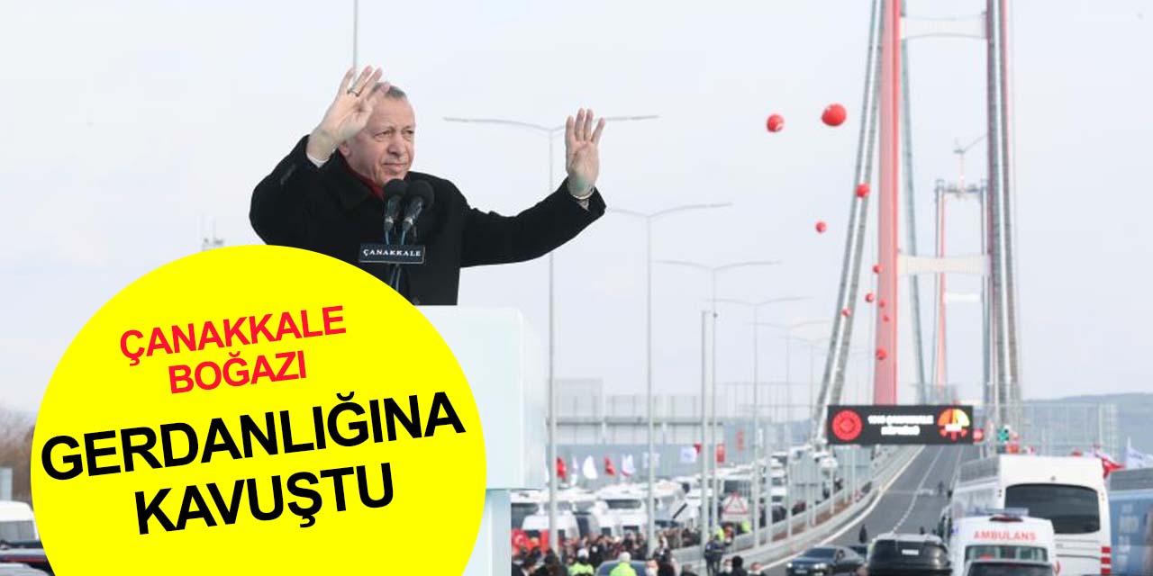 Çanakkale Boğazı gerdanlığına kavuştu! 1915 Çanakkale köprüsü geçiş ücreti belli oldu