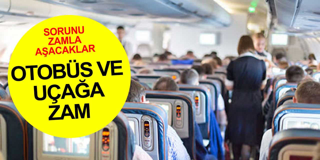 Uçak ve otobüs biletlerine zam sırada bekliyor! Sektör temsilcileri sıkıntılarının büyüdüğünü söylüyor